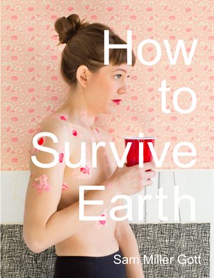 How to Survive Earth
