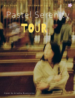 TOUR Pastel Serenity Zine Issue 10