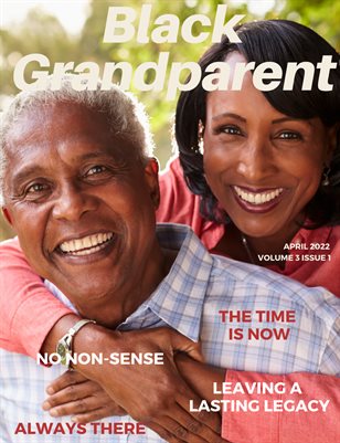Black Grandparent Magazine April 2022