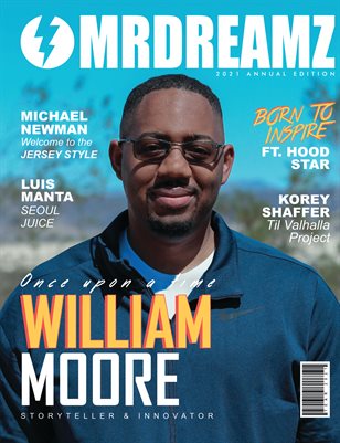 Mr Dreamz magazine William Moore 2021