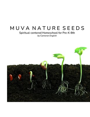 Muva Nature Seeds Spiritual Centered Homeschool