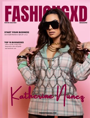 Fashion Gxd Magazine "Katherine Nunez"