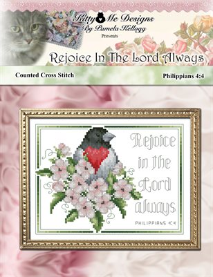 Rejoice In The Lord Always Counted Cross Stitch Pattern