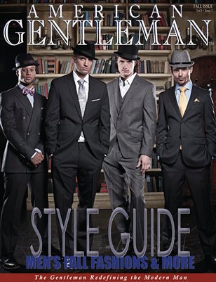 Men's Magazine • American Gentleman 2012 Fall Issue