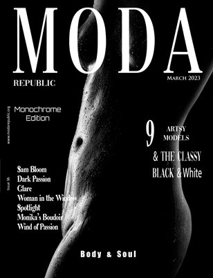 Moda Republic Magazine March 2023 Monochrome Edition Issue 36