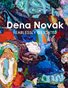 Dena Novak: Fearlessly Weighted