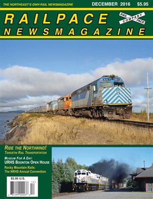 December 2016 Railpace Newsmagazine