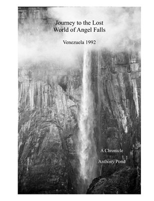 Journey to the Lost World of Angel Falls - Venezuela 1992